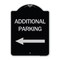 Signmission Additional Parking Left Arrow Heavy-Gauge Aluminum Architectural Sign, 24" x 18", BS-1824-24350 A-DES-BS-1824-24350 - alternate 1